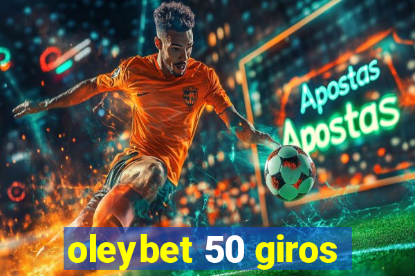 oleybet 50 giros